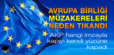 AKP hangi imzayla kapıyı kendi yüzüne kapadı